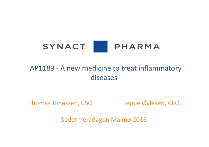 ap1189 a new medicine to treat inflammatory diseases