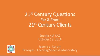 st Century 21 st  21  ry Questions  For  r &amp; From st Century 21 st  21  ry Cli  lients  Seattle