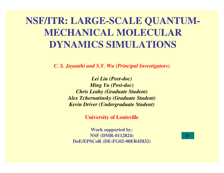 nsf itr large scale quantum mechanical molecular dynamics