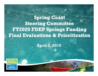 Spring Coast  Spring Coast  Steering Committee  Steering Committee  FY2020 FDEP Springs Funding
