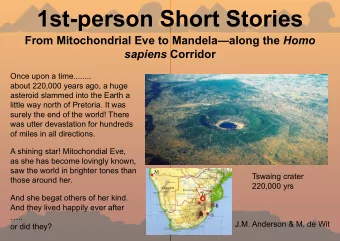 1st-person Short Stories From Mitochondrial Eve to Mandelaalong the Homo sapiens Corridor  Once