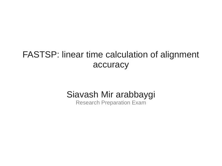 fastsp linear time calculation of alignment accuracy