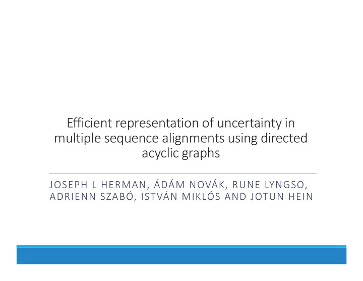 efficient representation of uncertainty in multiple