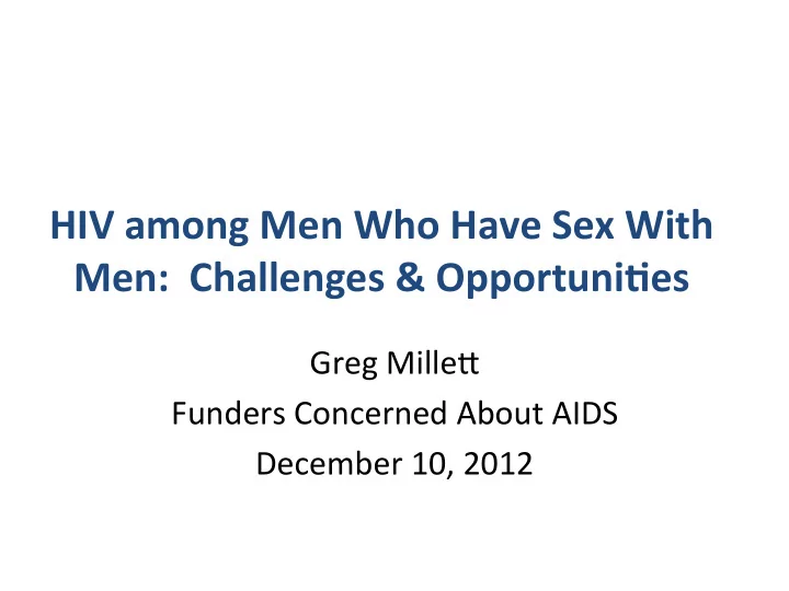 hiv among men who have sex with men challenges amp