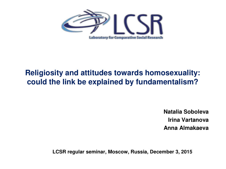 religiosity and attitudes towards homosexuality could the