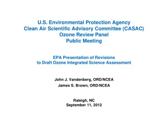 U.S. Environmental Protection Agency  Clean Air Scientific Advisory Committee (CASAC)  Ozone Review