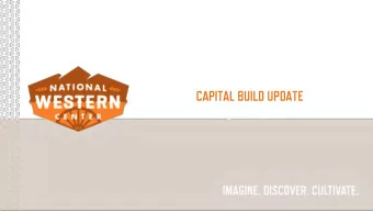 CAPITAL BUILD UPDATE  August  st 30,  30, 2018  2018  WORK UNDERWAY  Campus Placemaking  Integrated