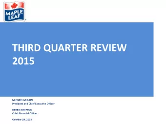 THIRD QUARTER REVIEW  2015  MICHAEL McCAIN  President and Chief Executive Officer  DEBBIE SIMPSON