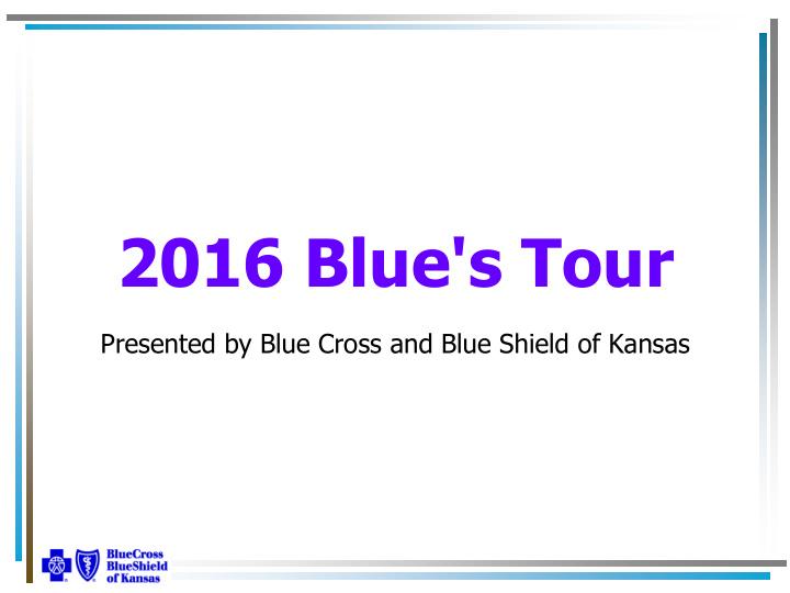 2016 blue s tour