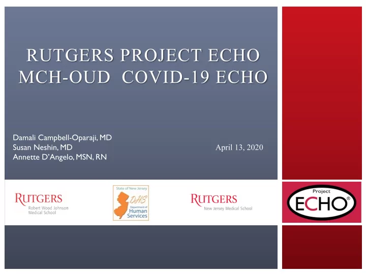 rutgers project echo mch oud covid 19 echo