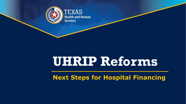 uhrip reforms