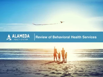 Review of Behavioral Health Services  Overview  Organizational update  Nursing Operations