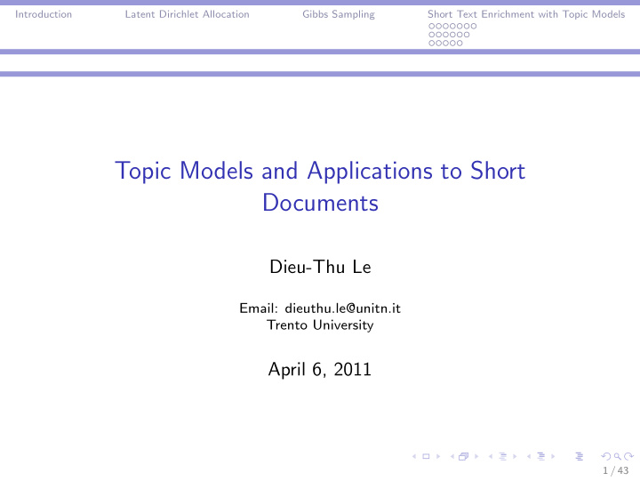 topic models and applications to short documents