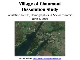 Village of Chaumont  Dissolution Study  Population Trends, Demographics, &amp; Socioeconomics  June