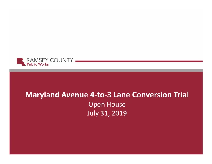 maryland avenue 4 to 3 lane conversion trial