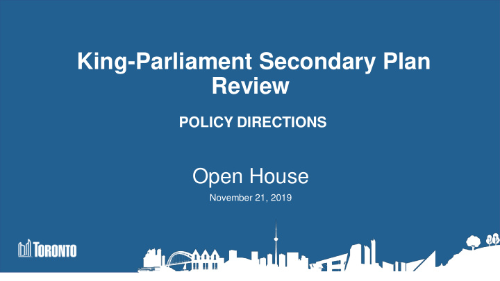 king parliament secondary plan review