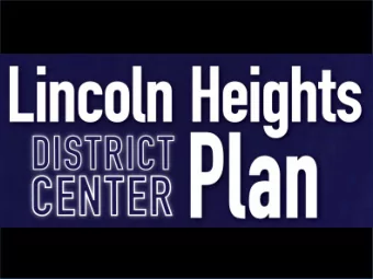 WELCOME    Lincoln  Heights  District  Center    Open  House    September