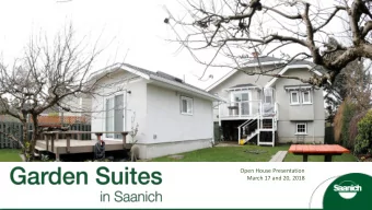 Open House Presentation  March 17 and 20, 2018  Overview  What is a Garden Suite?  The Garden