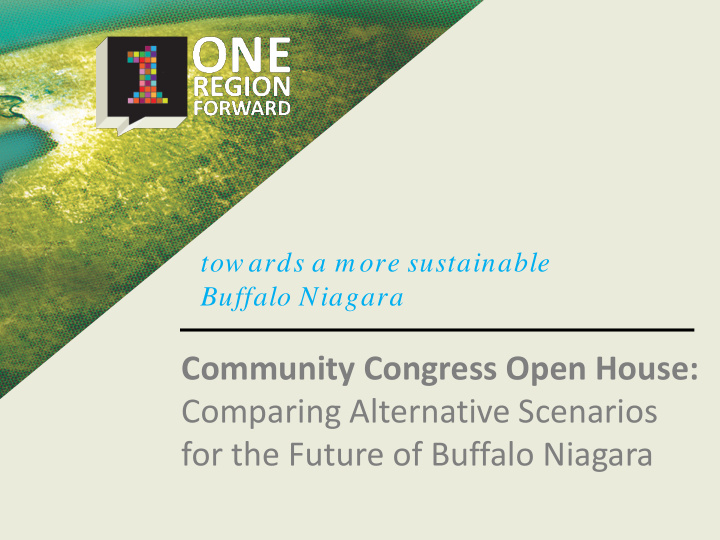 community congress open house comparing alternative