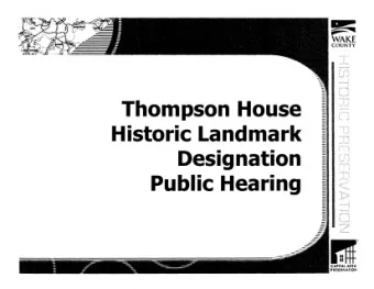 Historic Landmark  Designation Public Hearing  AP~A I WAKE  COUNTY  Purpose: Wake County Historic