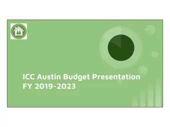 ICC Austin Budget Presentation  FY 2019-2023  Agenda  Boards role in budget review and