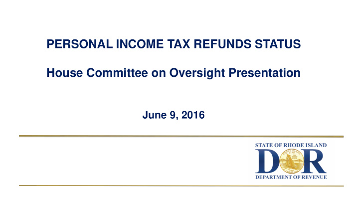 personal income tax refunds status house committee on