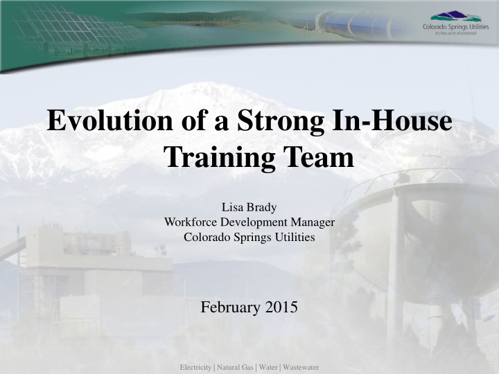 evolution of a strong in house training team