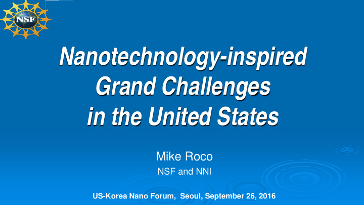 nanotechnology inspired grand challenges in the united