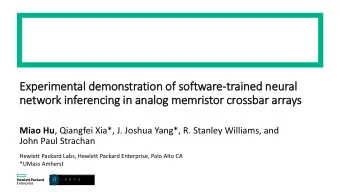 Exper  perimental de  demonstration o  of softwa  ware-trained  ed ne  neural  network i