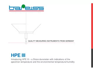 HPE III  Introducing HPE III  a Shore durometer with indications of the  specimen temperature