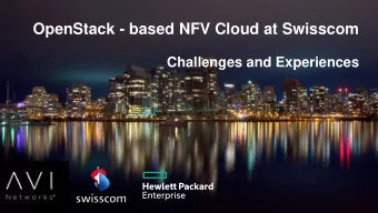 OpenStack - based NFV Cloud at Swisscom  Challenges and Experiences  Agenda  Swisscom IPTV  A