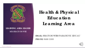 He alth &amp; Physic al  E  duc ation  L  e ar  ning Ar  e a  L  E  ARNING ARE  A L  E  ADE  R  MR