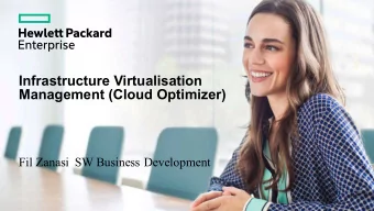 Infrastructure Virtualisation  Management (Cloud Optimizer)  Fil Zanasi SW Business Development