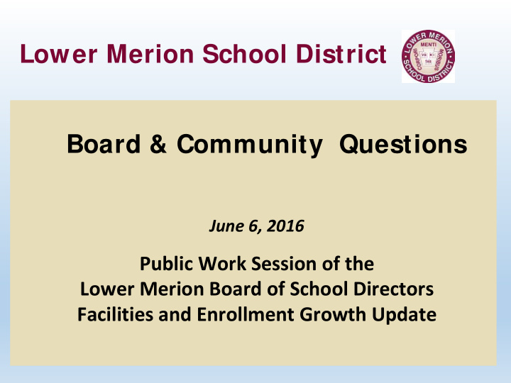 lower merion school district board amp community questions