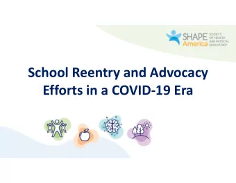 School Reentry and Advocacy  Efforts in a COVID-19 Era  COVID-19 CDC Resources  COVID-19: CDC