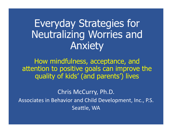 everyday strategies for neutralizing worries and anxiety