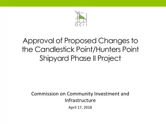 the Candlestick Point/Hunters Point  Shipyard Phase II Project  Commission on Community Investment