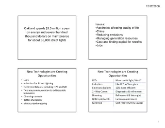 Oakland spends $3.5 million a year  Crime  C i on energy and several hundred  Reducing