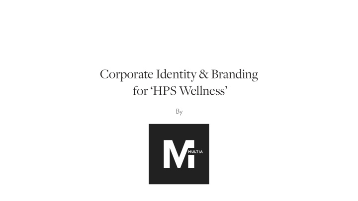 corporate identity amp branding for hps wellness
