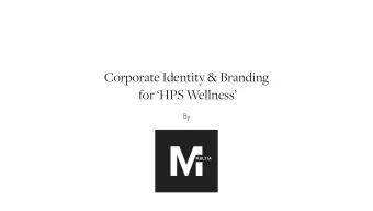 Corporate Identity &amp; Branding  for HPS Wellness  By  MULTIA  HPS Wellness  HPS is a