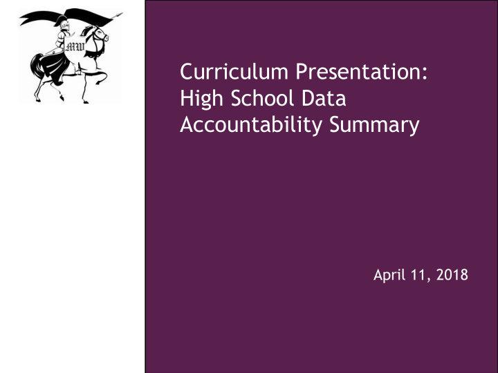 curriculum presentation high school data accountability