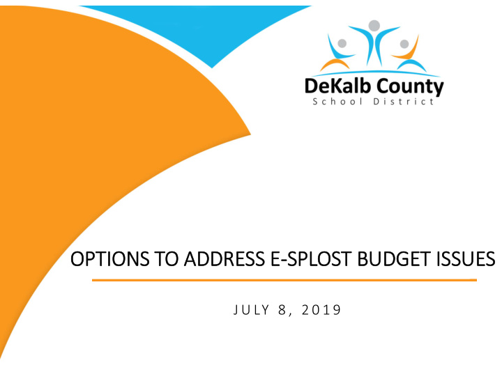 options to address e splost budget issues