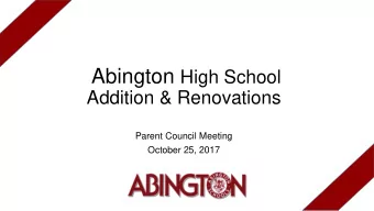 Renovations and Additions to Abington High School  Implement K-5; 6-8; 9-12 Grade Level