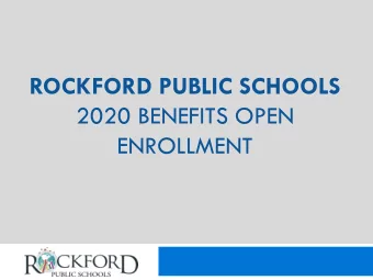 2020 BENEFITS OPEN  ENROLLMENT  Open Enrollment  April 15 th , 2020 through April 30 th , 2020