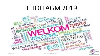 EFHOH AGM 2019  09/04/2019  EFHOH AGM - Zagreb - 2019  Thanks to the host organization  09/04/2019