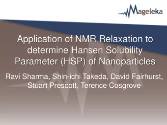 determine Hansen Solubility  Parameter (HSP) of Nanoparticles  Ravi Sharma, Shin-ichi Takeda, David