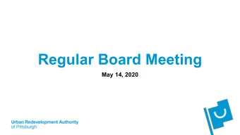 Regular Board Meeting  May 14, 2020  I. General  Roll call  Public comment  Approval of