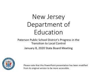 New Jersey  Department of  Education  Paterson Public School Districts Progress in the