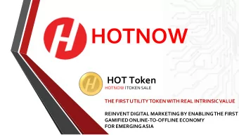 HOTNOW  HOT Token  HOTNOW l TOKEN SALE  THE FIRST UTILITY TOKEN WITH REAL INTRINSIC VALUE  REINVENT