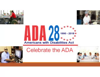 Overview  The Face of Disability in the Workforce  Americans with Disabilities Act  What is a